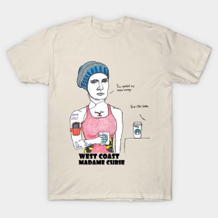 West Coast Madame Curie T-Shirt